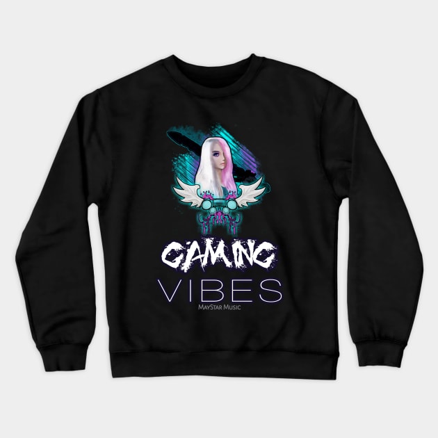 Gaming Vibes Crewneck Sweatshirt by MaystarUniverse